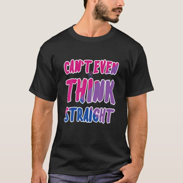 Can't Think Straight Bisexual Pride Flag T-Shirt (Front)