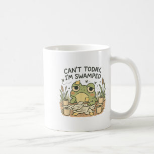 Can't Today I'm Swamped Funny Meme Frog Overworked Coffee Mug