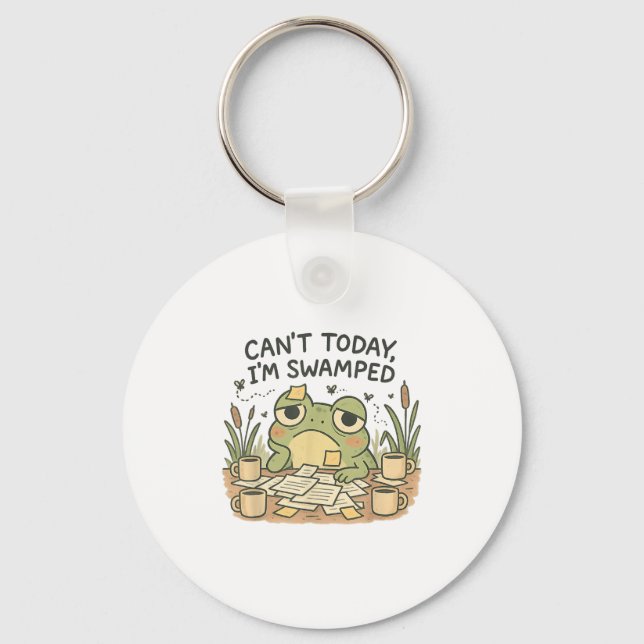 Can't Today I'm Swamped Funny Meme Frog Overworked Key Ring (Front)