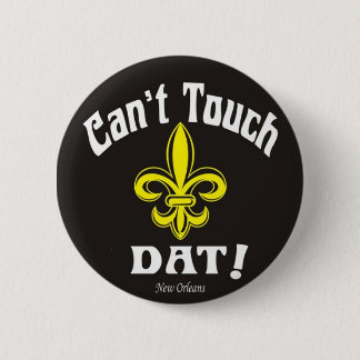 Can't Touch Dat Button