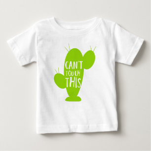 Can't Touch This, Cacti, Cactus, Succulent, Plant Baby T-Shirt