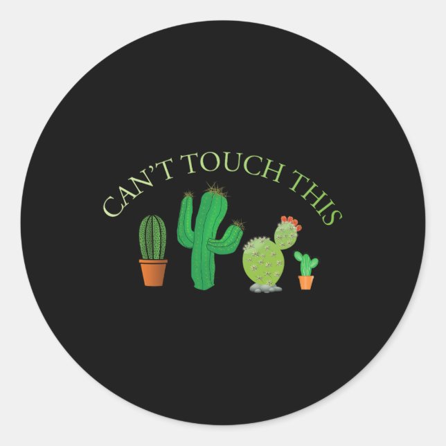 Can't Touch This Cactus Cute Dancing Cacti  Classic Round Sticker (Front)