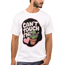 Can't Touch This Cactus