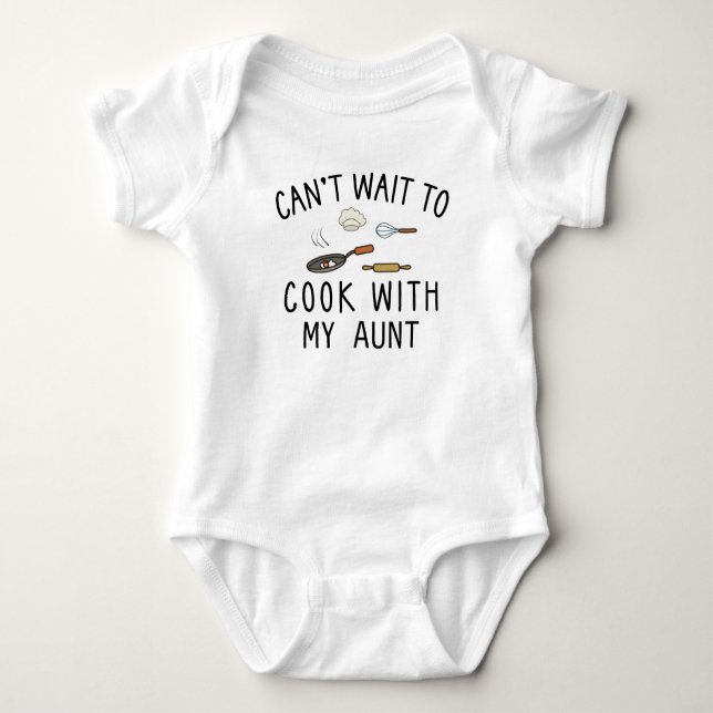 Can't Wait to Cook with My Aunt Baking Baby Bodysuit (Front)