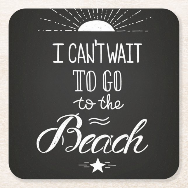 Can'T Wait To Go To The Beach Square Paper Coaster (Front)