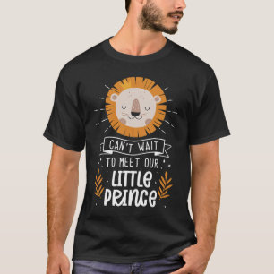 Can't Wait To Meet Our Little Prince Lion Gender R T-Shirt