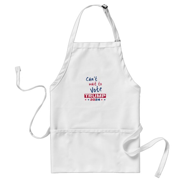 Can't wait to Vote TRUMP 2024 Standard Apron (Front)