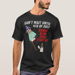 Can't wait until 4th of July Get Rid of Masks 4th T-Shirt