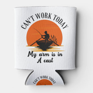 Can't work today my arm is in a cast can cooler