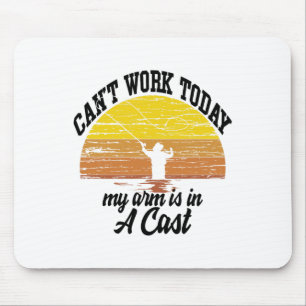 Can't Work Today My Arm Is In A Cast Fishing Graph Mouse Pad