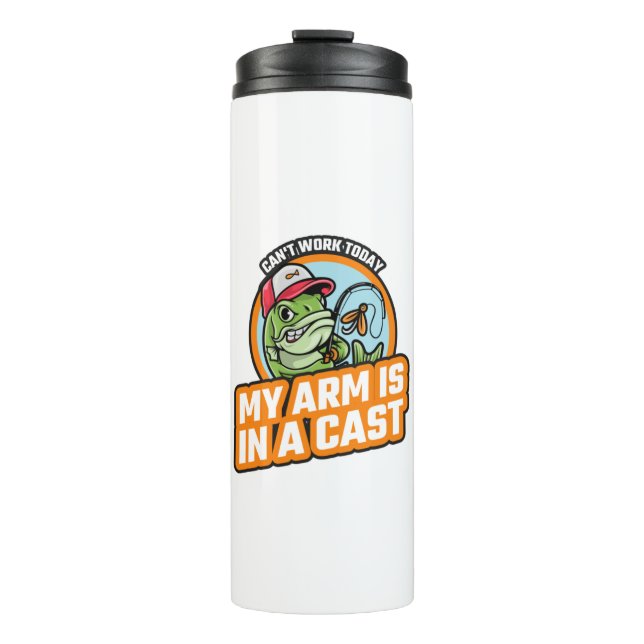 Can't Work Today My Arm Is In A Cast Thermal Tumbler (Front)
