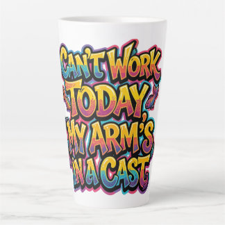 Can't Work Today My Arm's In A Cast Funny Fishing Latte Mug