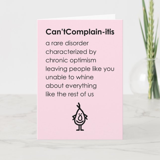 Can'tComplain-itis A Funny Thinking Of You Poem Card (Front)