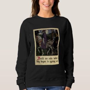 Canterbury Tales - Forth We Rode Sweatshirt