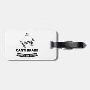 Canti Brake Appreciation Society Luggage Tag