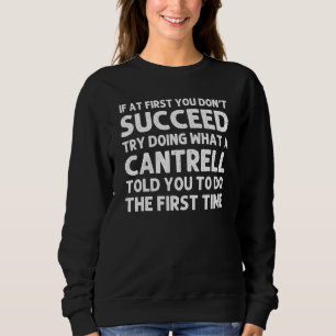Cantrell Surname Family Tree Birthday Reunion Idea Sweatshirt