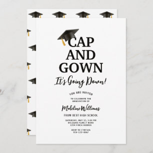 Cap and Gown It's Going Down Graduation Invitation