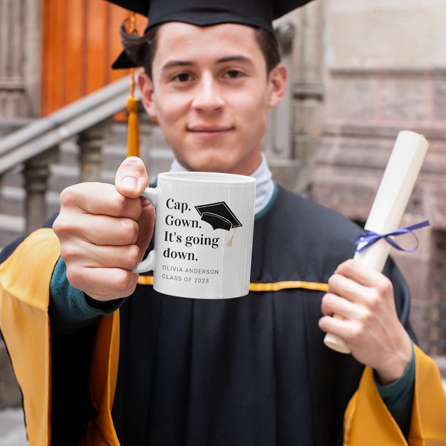 Cap Gown It's Going Down Graduate Gift Coffee Mug (Creator Uploaded)