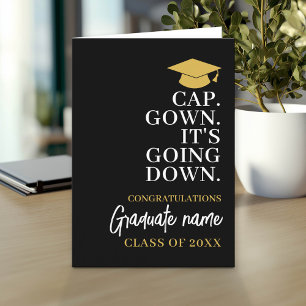 Cap Gown It's Going Down - Name Modern Graduation Card
