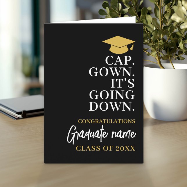 Cap Gown It's Going Down - Name Modern Graduation Card (Custom Graduation Greeting Card - Add the Graduate's Name)