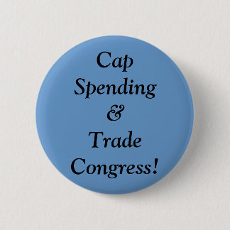 Cap Spending&Trade Congress! 6 Cm Round Badge