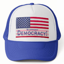 Cap - Support Democracy! message