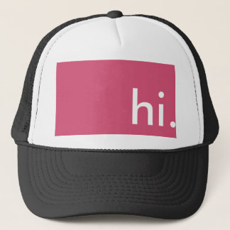 Cap that says hi