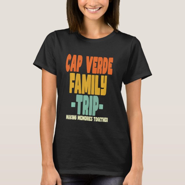 Cap verde Family Trip Vacation Cap verde T-Shirt (Front)