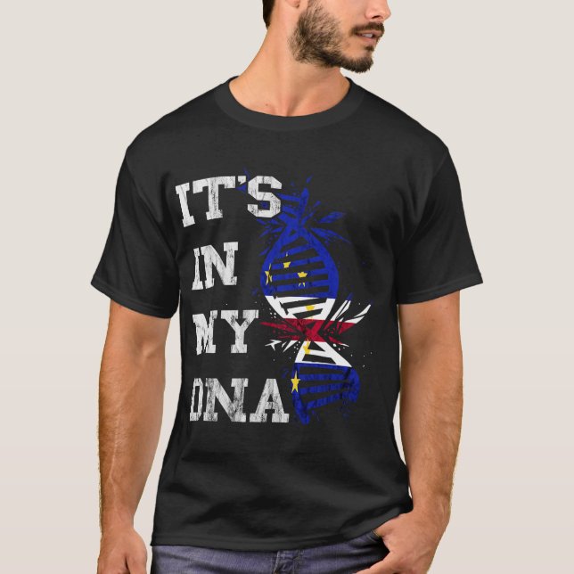 Cape Verde It_s In My DNA Cape Verdean Roots Flag  T-Shirt (Front)