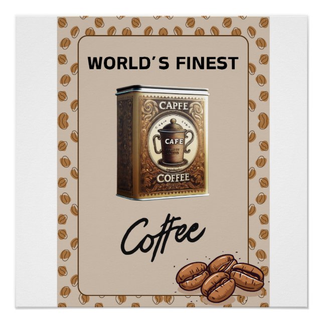 Capfe Coffee World"s Finest Poster (Front)