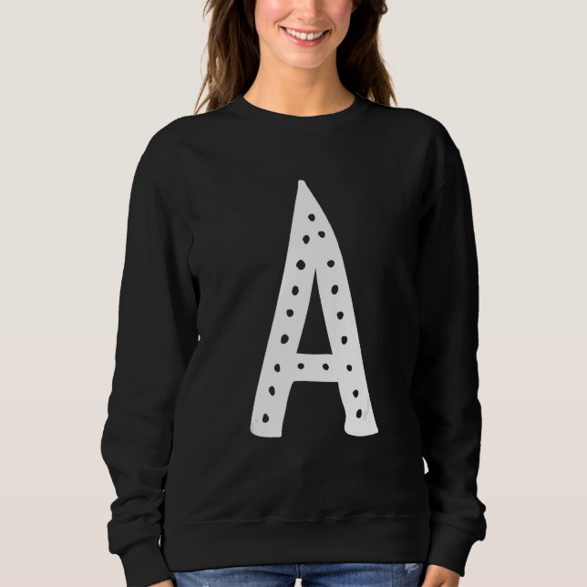 Capital Letter A Monogram Initial Alphabet Sweatshirt (Front)