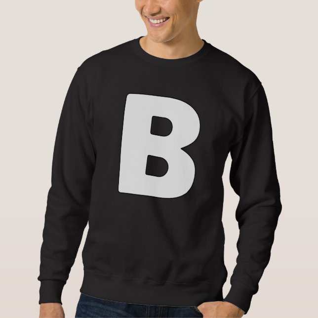 Capital Letter B Matching Group Letters Alphabet C Sweatshirt (Front)