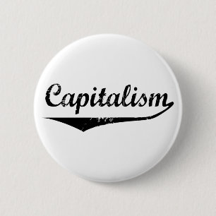 Capitalism 6 Cm Round Badge