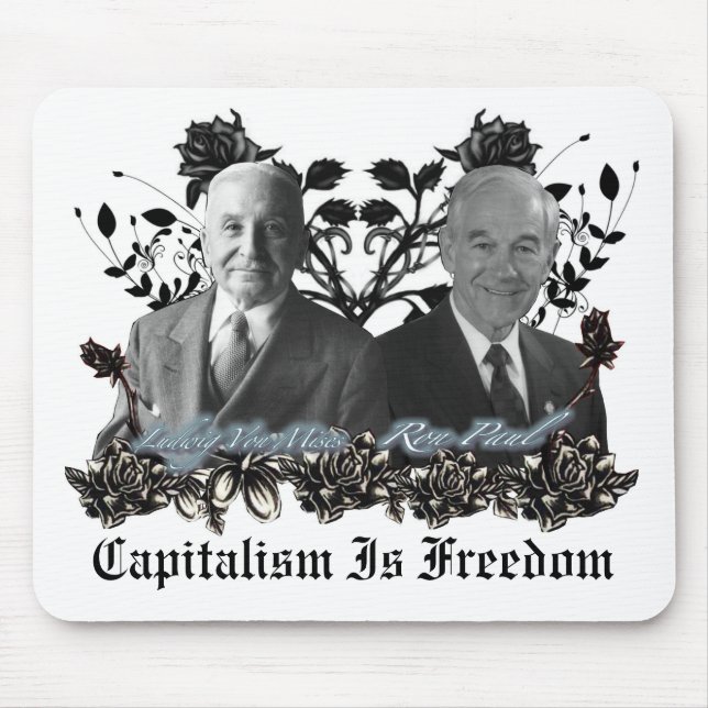 Capitalism / Freedom (ron paul, Mises) Mouse pad (Front)