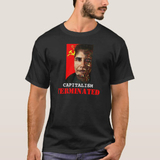 CAPITALISM TERMINATED T-Shirt