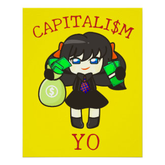 Capitalism Yo - Anime Money Girl Hustle  Poster