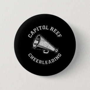 Capitol Reef Cheer Distressed Retro 90's Cheerlead 6 Cm Round Badge