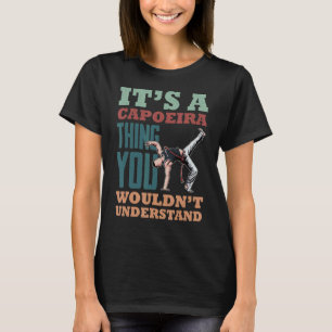 Capoeira Brazil dancer martial training athlete 10 T-Shirt