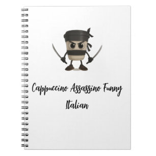 Cappuccino Assassino Funny Italian Notebook