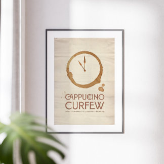 Cappuccino Curfew – 11AM Coffee Art Print