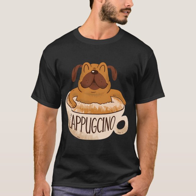 Cappugcino Coffee Pug T-Shirt (Front)