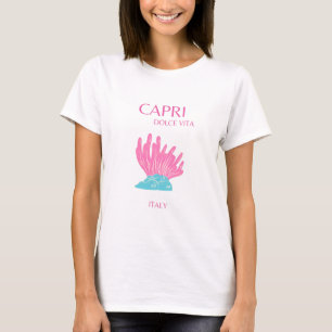 Capri Dolce Vita, Travel Art, Pink T-Shirt