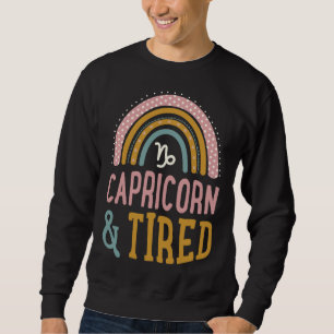 Capricorn And Tired Boho Style Bohemian Rainbow Zo Sweatshirt