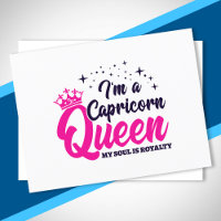 Capricorn Birthday Queen Zodiac Sign Soul Royalty