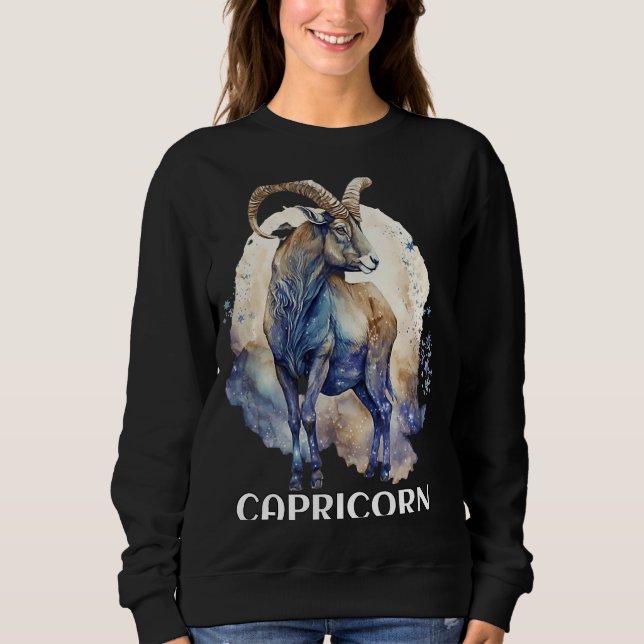 Capricorn Caps Zodiac Saturn Ruled Astrological Go Sweatshirt (Front)