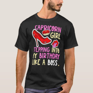 Capricorn Girl Horoscope Heels Stepping Birthday L T-Shirt
