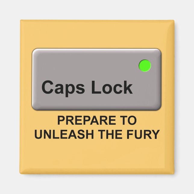 Caps Lock Fury Funny Fridge Magnet Humour (Front)