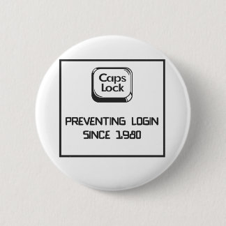 Caps lock - geek humour 6 cm round badge