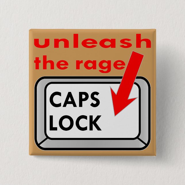 Caps Lock Unleash The Rage 15 Cm Square Badge (Front)