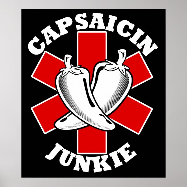 Capsaicin Junkie $24.95 Art Poster (Front)